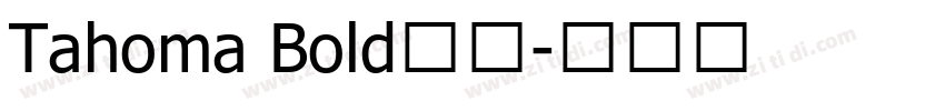 Tahoma Bold粗体字体转换
